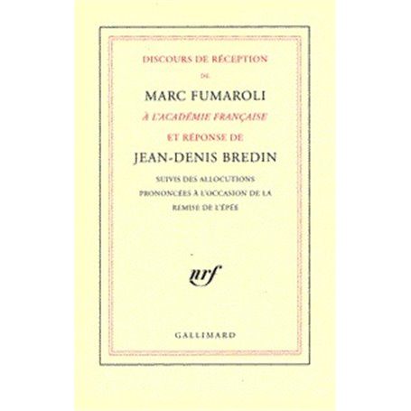 Discours de réception de Marc Fumaroli à l'Académie française et réponse de Jean-Denis Bredin