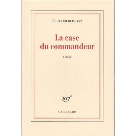 La Case du commandeur