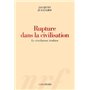 Rupture dans la civilisation