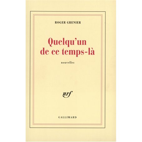 Quelqu'un de ce temps-là