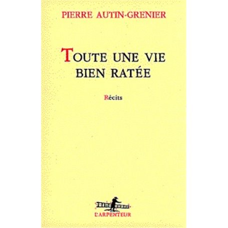 Toute une vie bien ratée