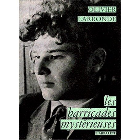 Les Barricades mystérieuses