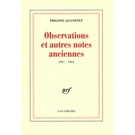Observations et autres notes anciennes
