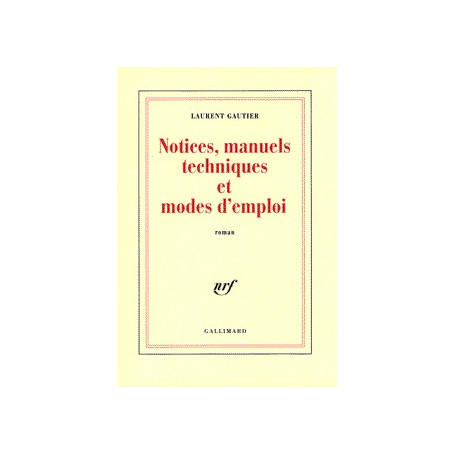 Notices, manuels techniques et modes d'emploi