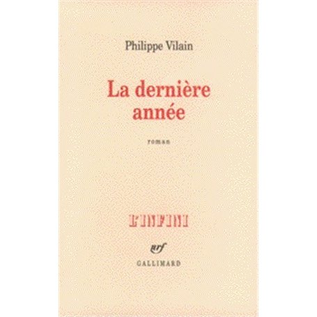 La Dernière année