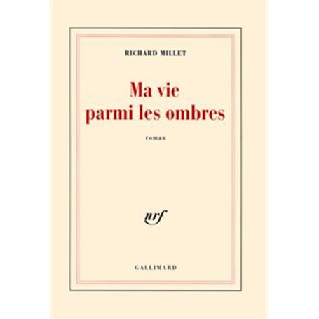 Ma vie parmi les ombres