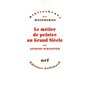 Le Métier de peintre au Grand Siècle