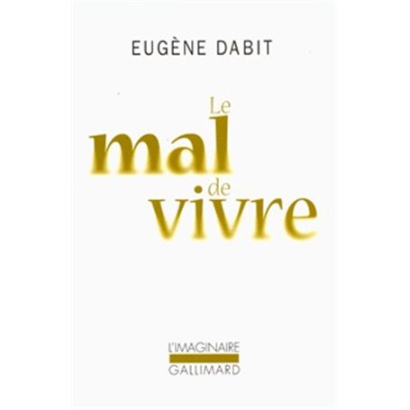 Le mal de vivre et autres textes