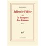 Julien le Fidèle ou Le banquet des démons