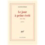 Le jour à peine écrit