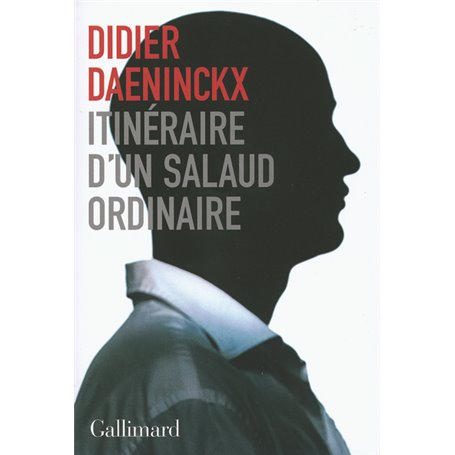 Itinéraire d'un salaud ordinaire