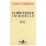 Le spectateur immobile