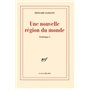 Une nouvelle région du monde