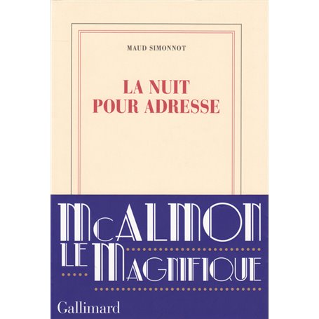 La nuit pour adresse