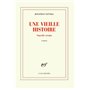 Une vieille histoire