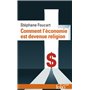 Comment l'économie est devenue religion