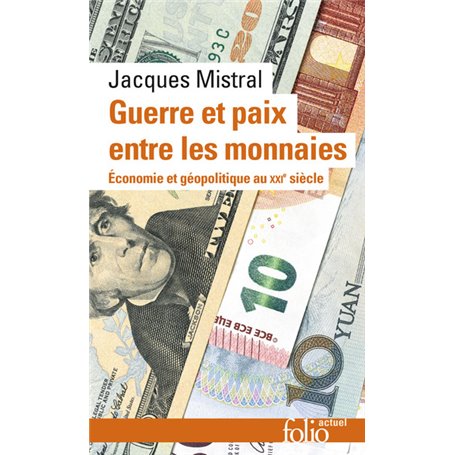 Guerre et paix entre les monnaies