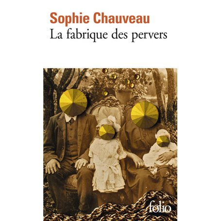La fabrique des pervers