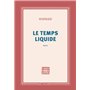 Le temps liquide