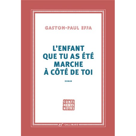 L'enfant que tu as été marche à côté de toi