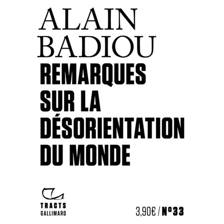Remarques sur la désorientation du monde