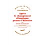 Après le changement climatique, penser l'histoire