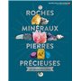 Roches, minéraux, pierres précieuses