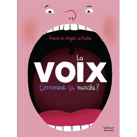 La voix. Comment ça marche ?