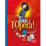 Tous à l'Opéra !