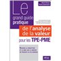 Le grand guide pratique de l'analyse de la valeur pour les TPE-PME