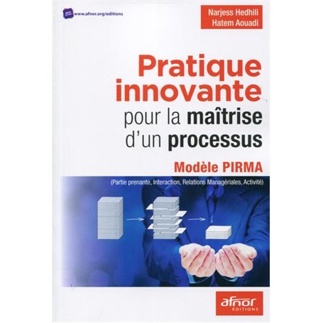 Pratique innovante pour la maîtrise d'un processus