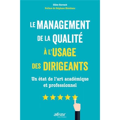 Le management de la qualité à l'usage des dirigeants