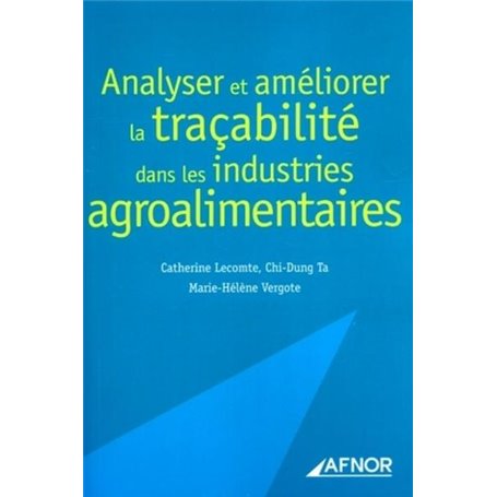Analyser et améliorer la traçabilité dans les industries agroalimentaires