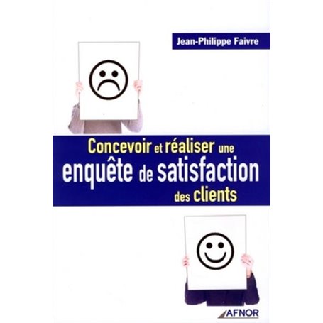 Concevoir et réaliser une enquête de satisfaction des clients
