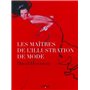 Les maîtres de l'illustration de mode