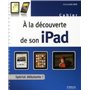À la découverte de son iPad
