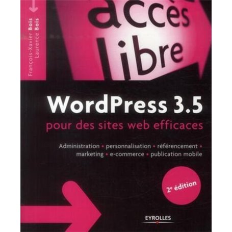 WordPress 3.5 pour le blogueur efficace
