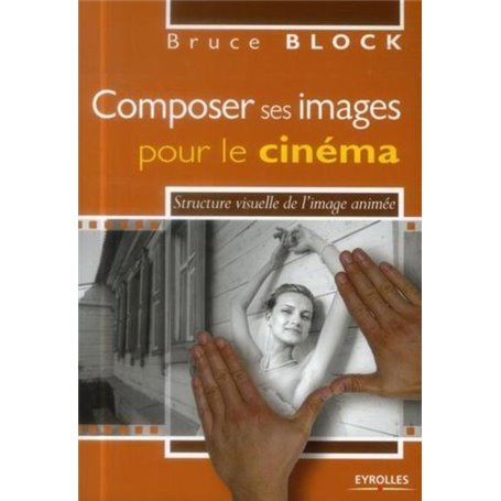 COMPOSER SES IMAGES POUR LE CINEMA