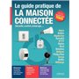 Le guide pratique de la maison connectée