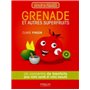 Grenade et autres superfruits
