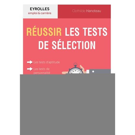 Réussir les tests de sélection