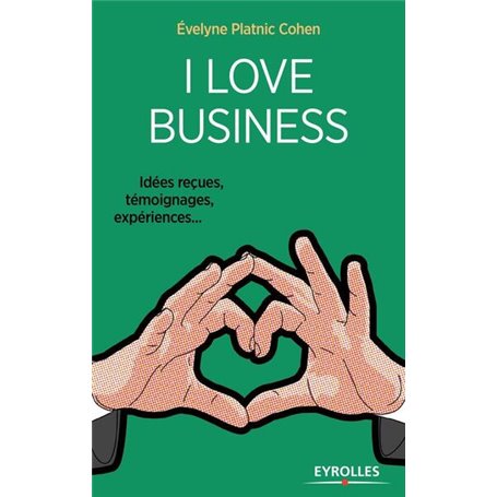 I love business