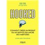 Hooked : comment créer un produit ou un service qui ancre des habitudes