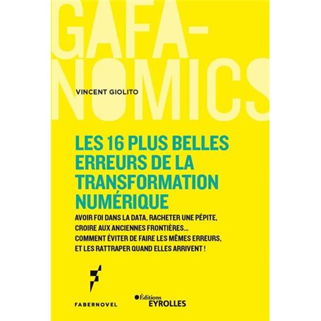 Les 16 plus belles erreurs de la transformation numérique