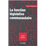 la fonction législative communautaire