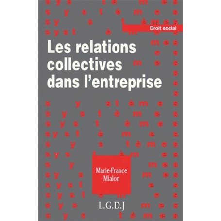 les relations collectives dans l'entreprise