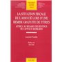 LA SITUATION FISCALE DE L'ASSOCIÉ LORS D'UNE REMISE GRATUITE DE TITRES