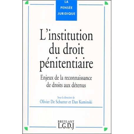 l'institution du droit pénitentiaire