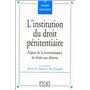 l'institution du droit pénitentiaire