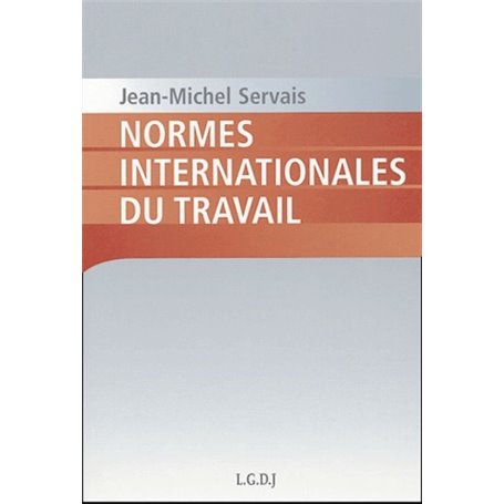 les normes internationales du travail